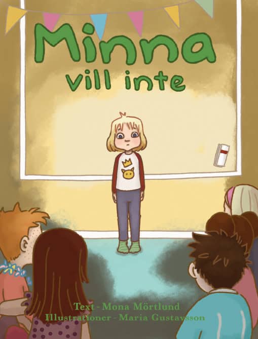 Mörtlund, Mona | Minna vill inte