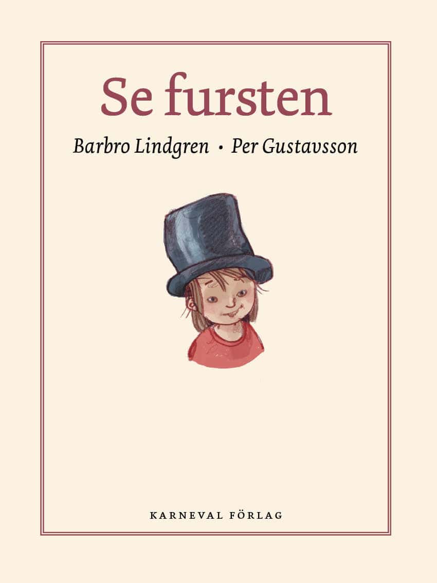 Lindgren, Barbro | Se fursten