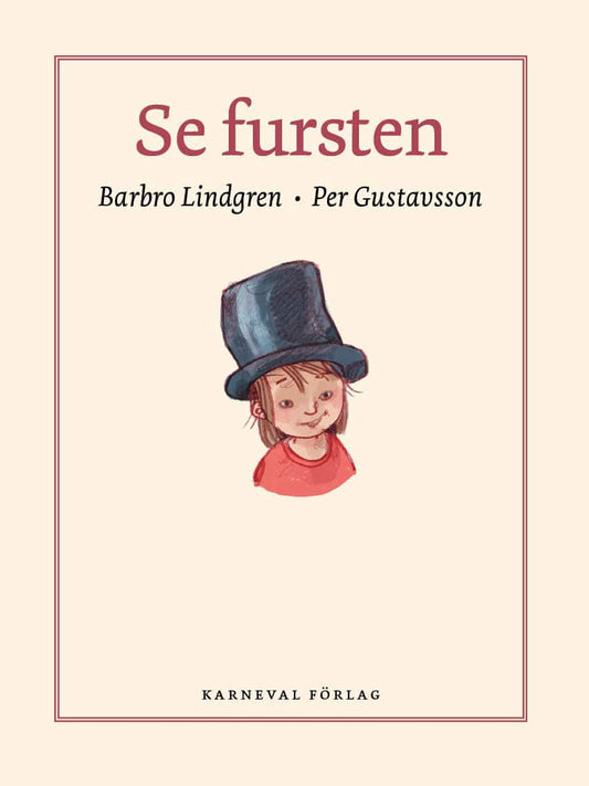 Lindgren, Barbro | Se fursten