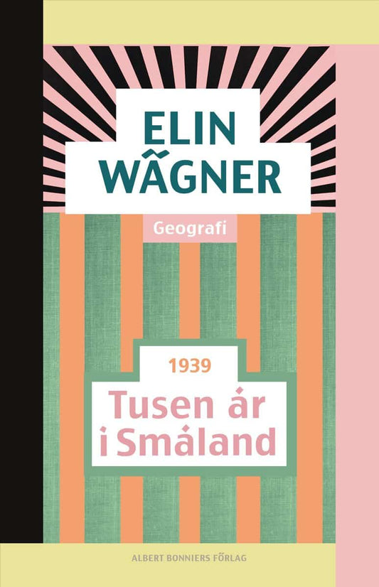 Wägner, Elin | Tusen år i Småland
