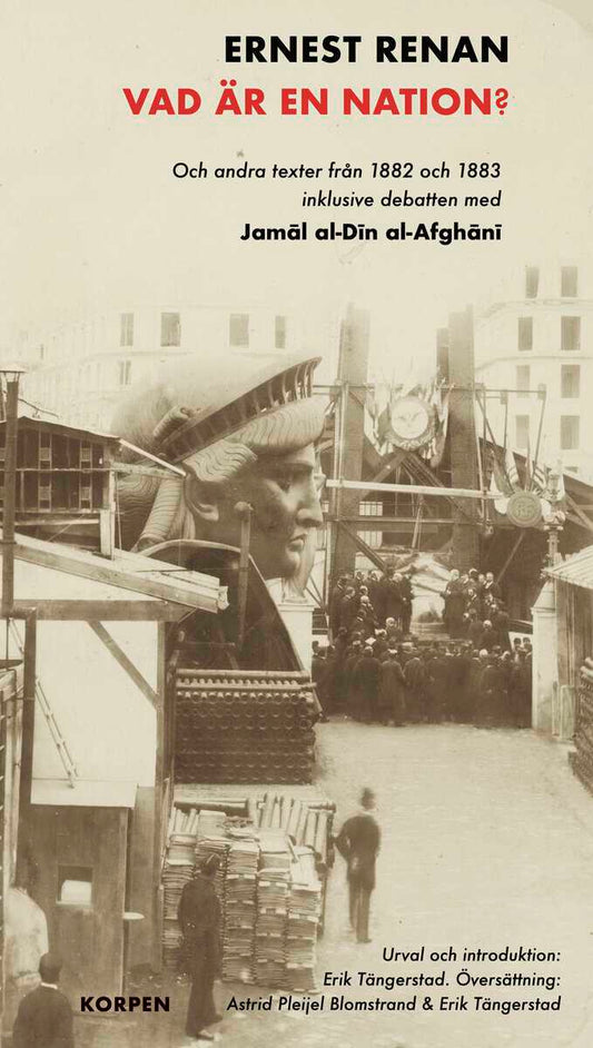 Renan, Ernest | Vad är en nation? : Och andra texter från 1882 och 1883