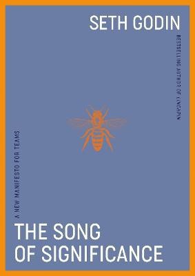 Godin, Seth | The Song of Significance