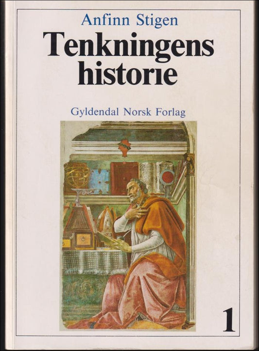 Stigen, Anfinn | Tenkningens historie  Band 1