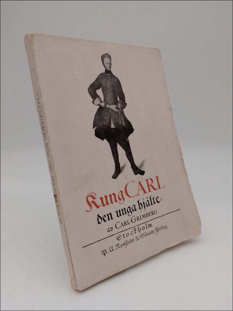Grimberg , Carl | Kung Carl : Den unga hjälte