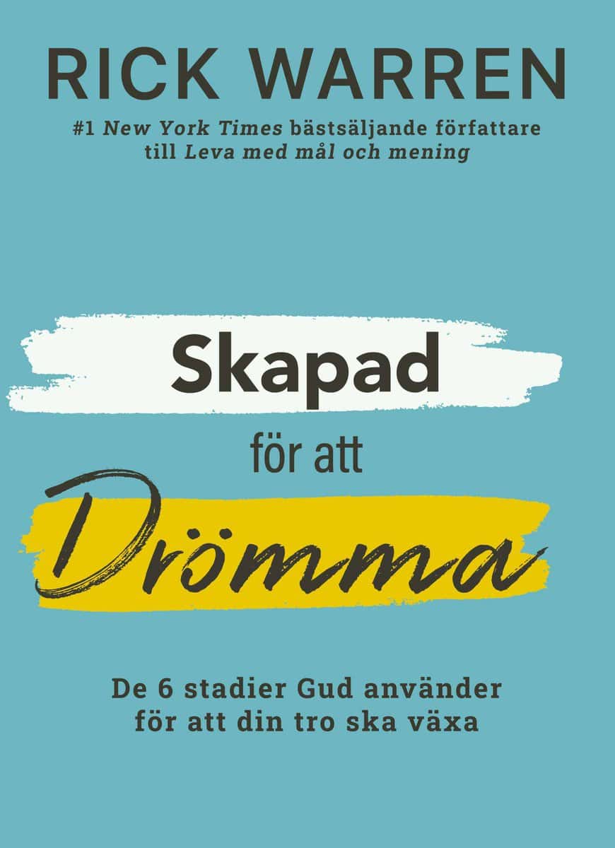 Warren, Rick | Skapad för att drömma