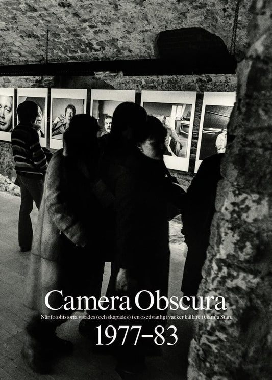 Östergren, Klas | Östlind, Niclas | Tarschys, Rebecka | Durehed, Lennart | Hane, Carl-Johan | Camera Obscura 1977–83 : N...