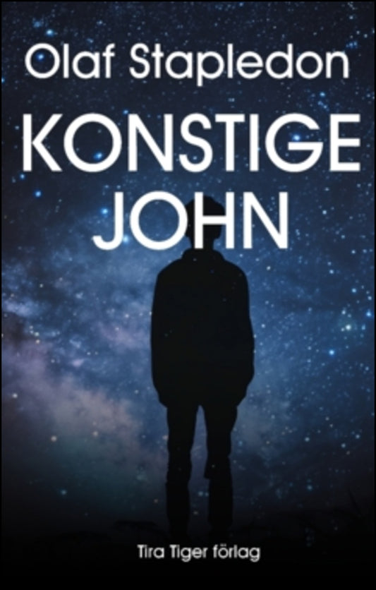 Stapledon, Olaf | Konstige John