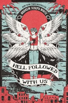 White, Andrew Joseph | Hell Followed With Us