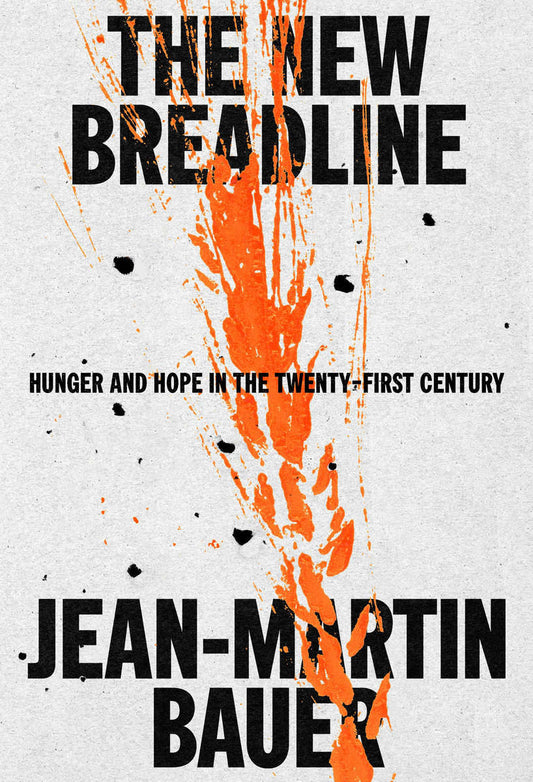 Bauer, Jean-Martin | The New Breadline