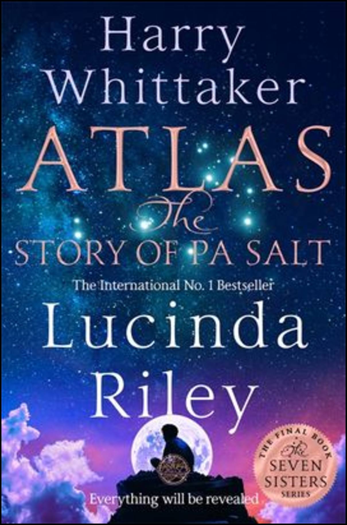 Riley, Lucinda | Atlas : The Story of Pa Salt