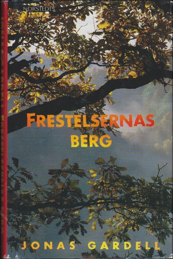 Gardell, Jonas | Frestelsernas berg