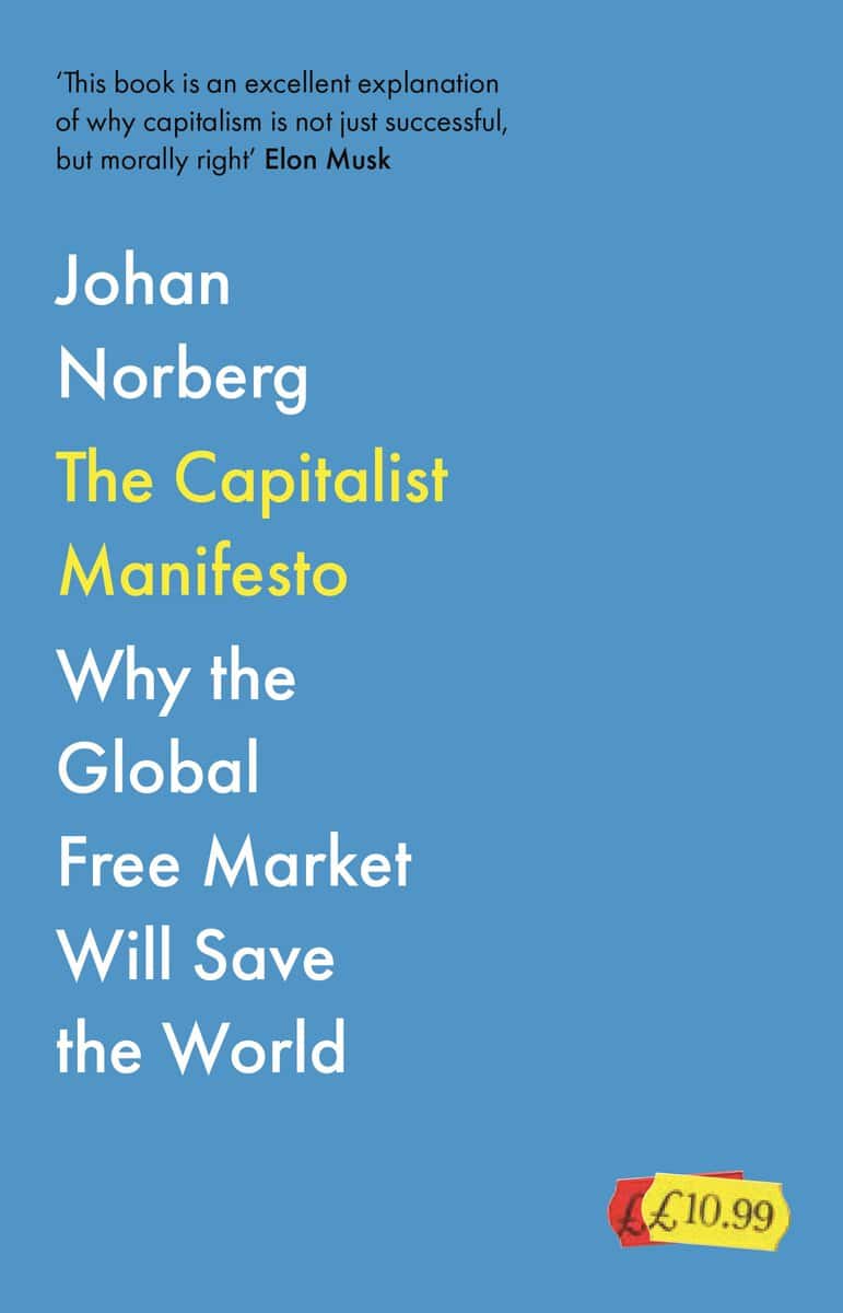 Norberg, Johan | The Capitalist Manifesto