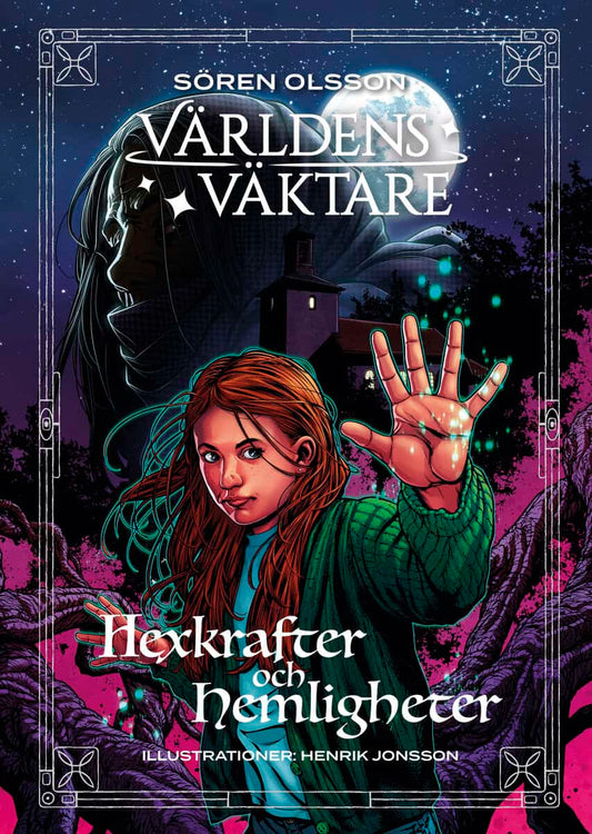 Olsson, Sören | Hexkrafter och hemligheter
