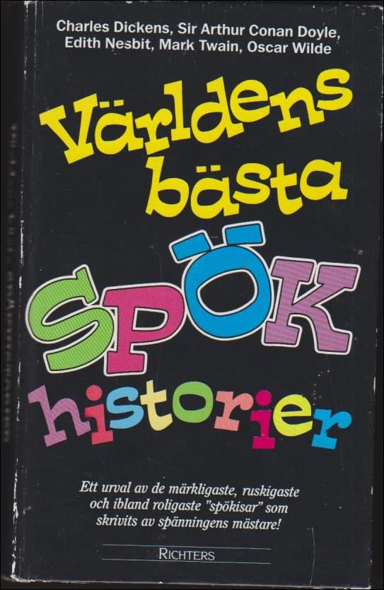Dickens, Charles | Conan Doyle, Sir Arthur m fl | Världns bästa spökhistoier