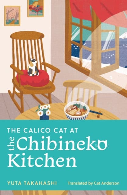 Takahashi, Yuta | The Calico Cat at the Chibineko Kitchen