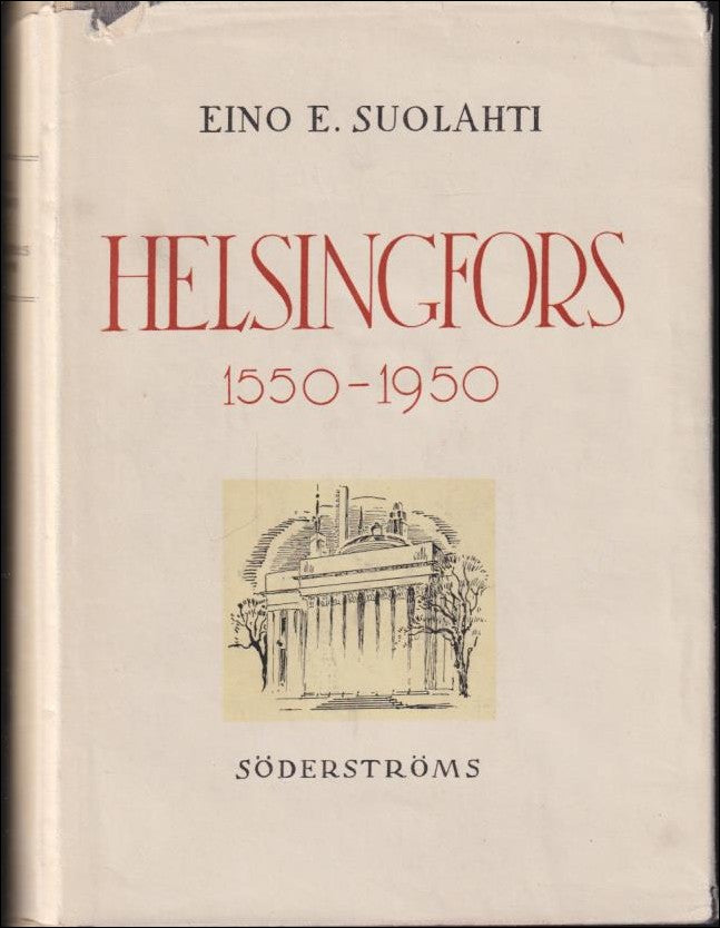 Suolahti, Eino E. | Helsingfors 1550-1950
