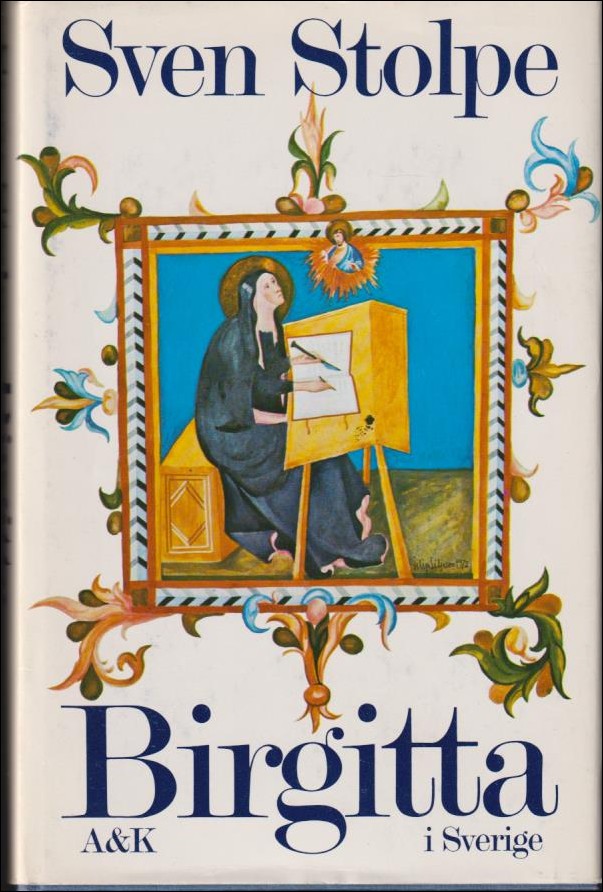 Stolpe, Sven | Birgitta i Sverige