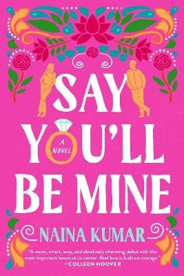 Kumar, Naina | Say You'll Be Mine