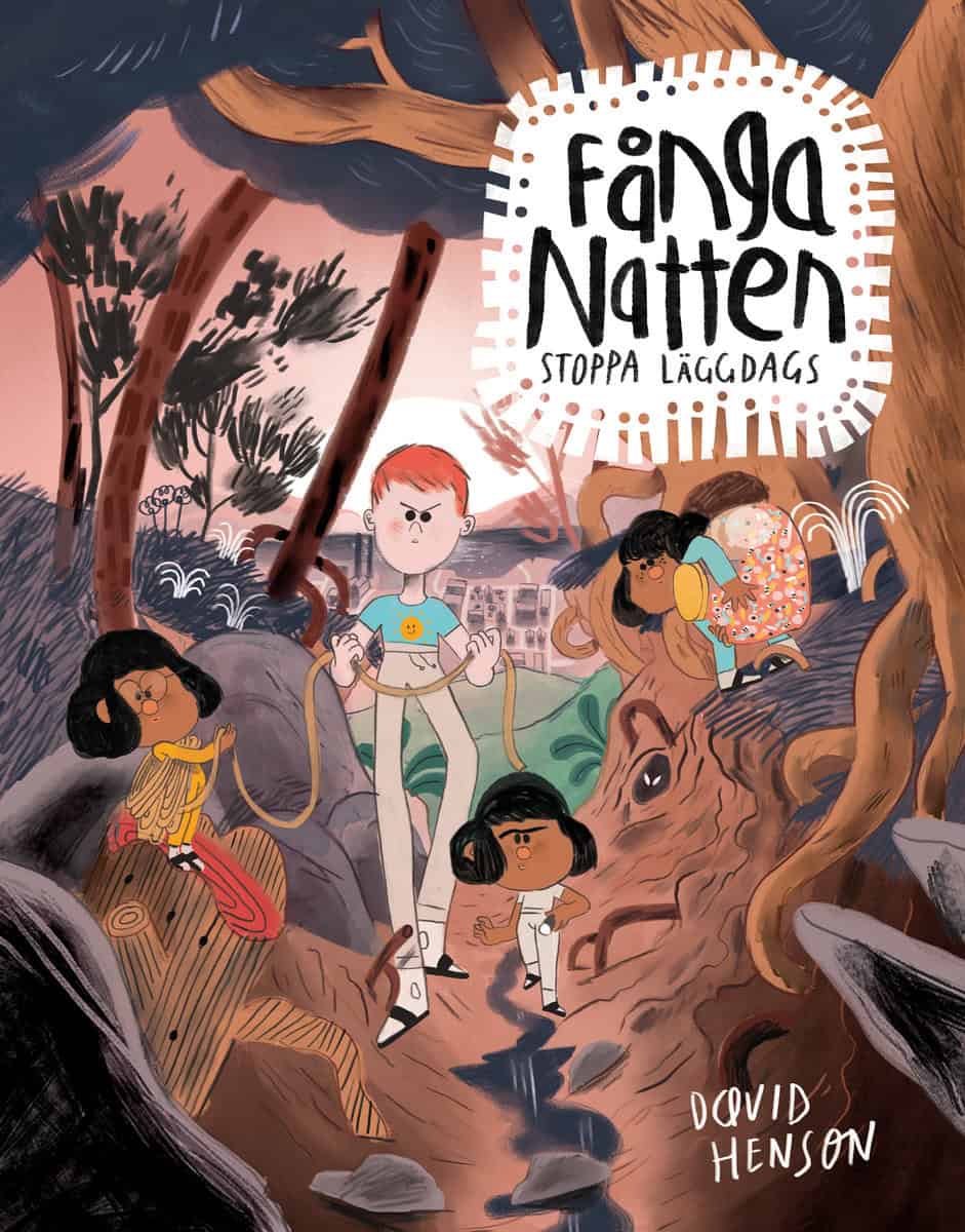 Henson, David | Fånga natten : Stoppa läggdags