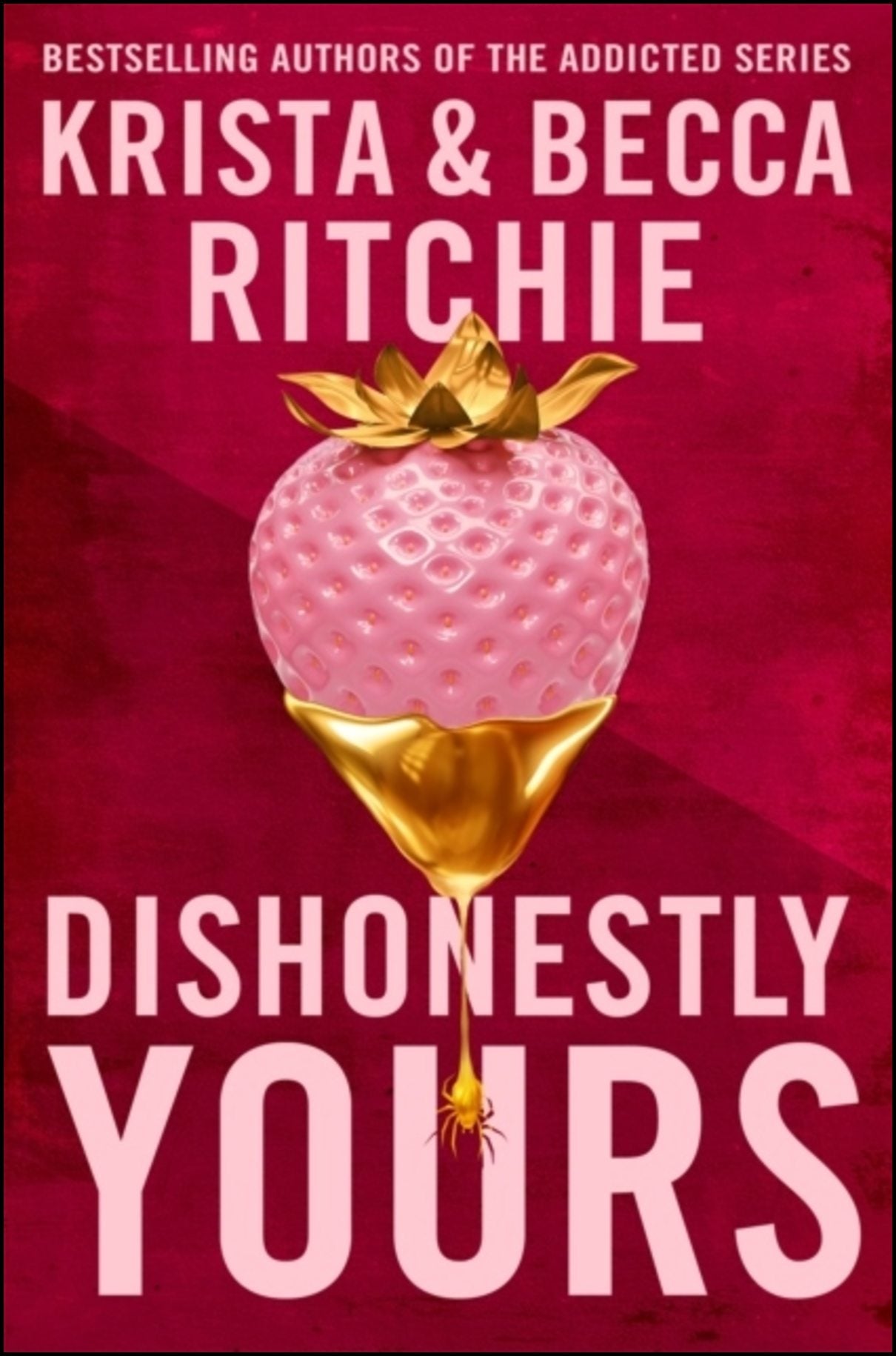 Ritchie, Krista | Dishonestly Yours