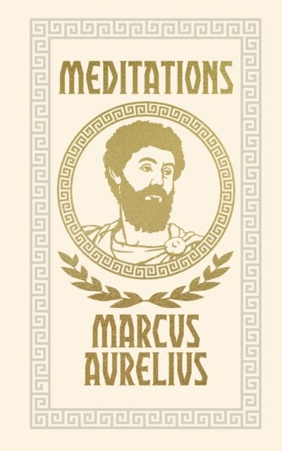 Aurelius, Emperor Marcus | Meditations