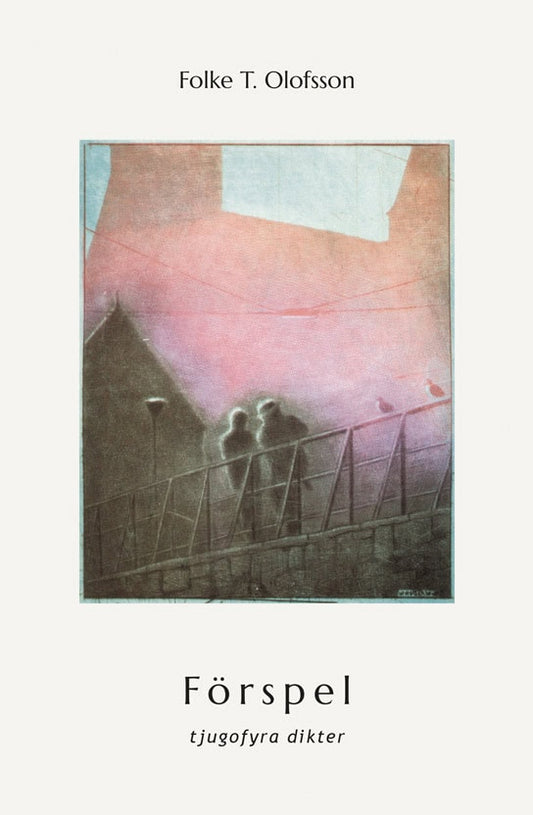 OLofsson, Folke T. | Förspel