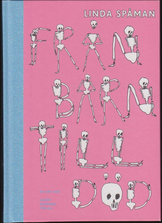 Spåman, Linda | Från barn till död : En ABC-bok