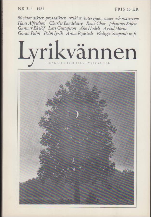 Lyrikvännen | 1981 / 3-4 : 96 sidor med bl a prosadikter, artikar, intervjuer,essäer