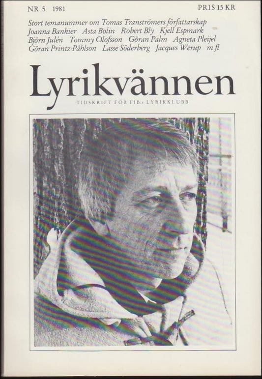 Lyrikvännen | 1981 / 5 : Tomas Tranströmers författarskap