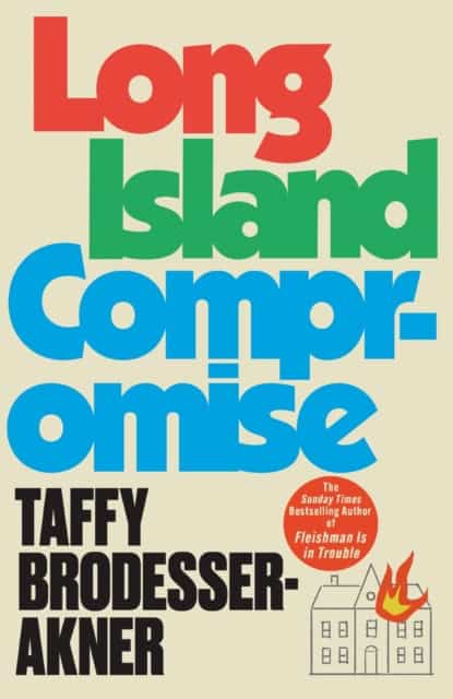 Brodesser-Akner, Taffy | Long Island Compromise