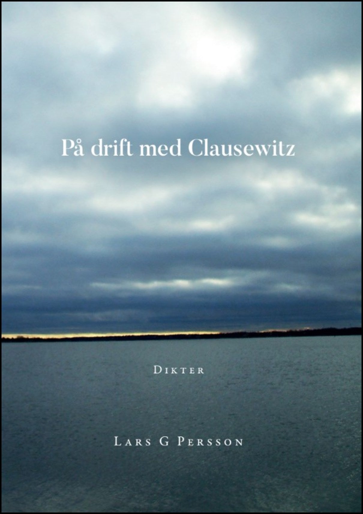 Persson, Lars G. | På drift med Clausewitz