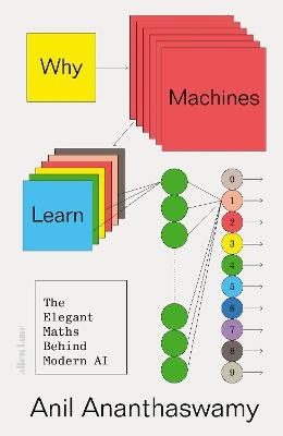 Ananthaswamy, Anil | Why Machines Learn