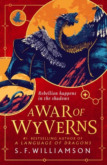 Williamson, S. F. | A WAR OF WYVERNS