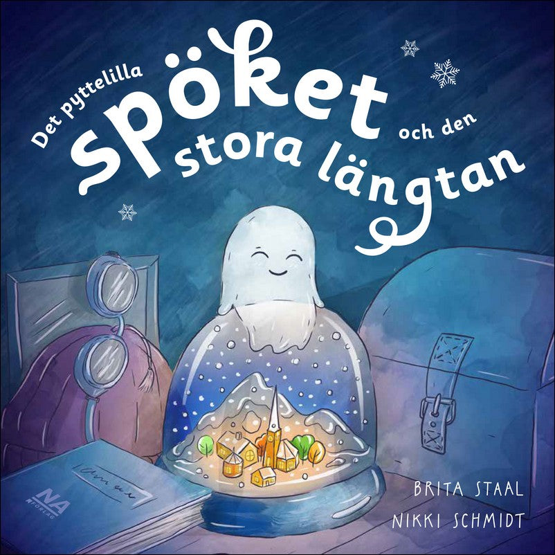 Staal, Brita | Det pyttelilla spöket och den stora längtan