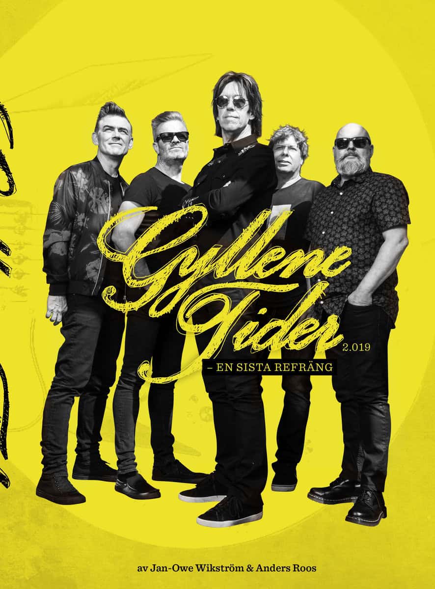 Wikström, Jan-Owe | Roos, Anders | Gyllene Tider : En sista refräng | Gyllene Tider : genom tiderna