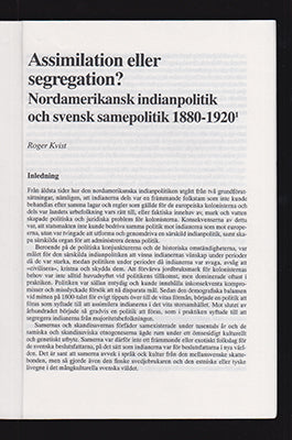 Kvist, Roger | Assimilation eller segregation? : Nordamerikansk indianpolitik och svensk samepolitik 1880-1920