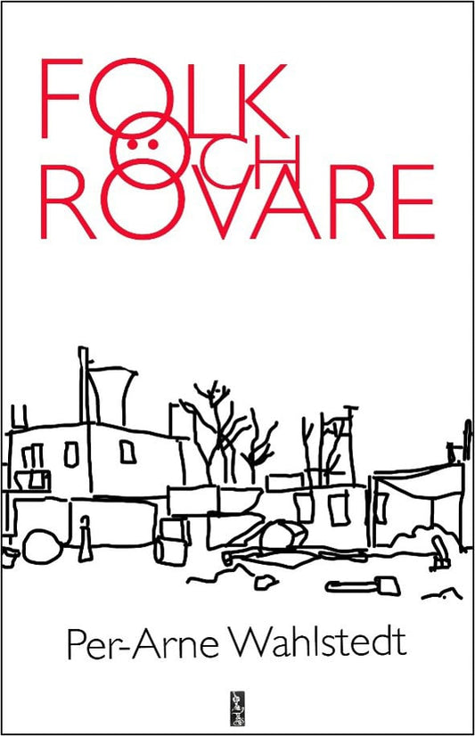 Wahlstedt, Per-Arne | Folk och rövare