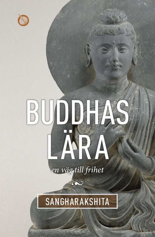 Sangharakshita | Buddhas lära : En väg till frihet