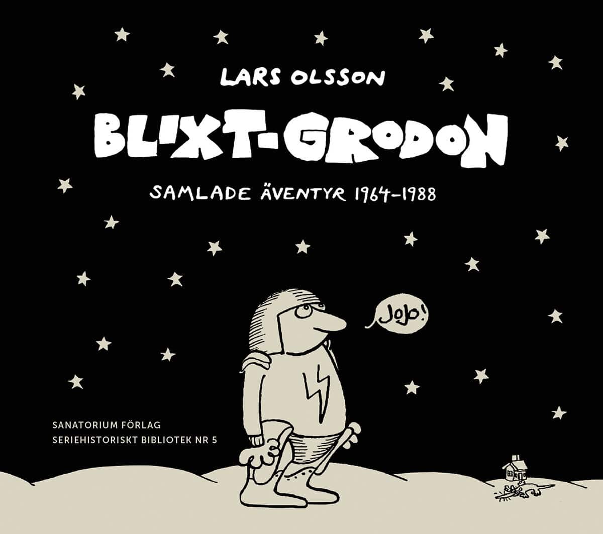 Olsson, Lars | Blixt-Grodon : Samlade äventyr 1964-1988