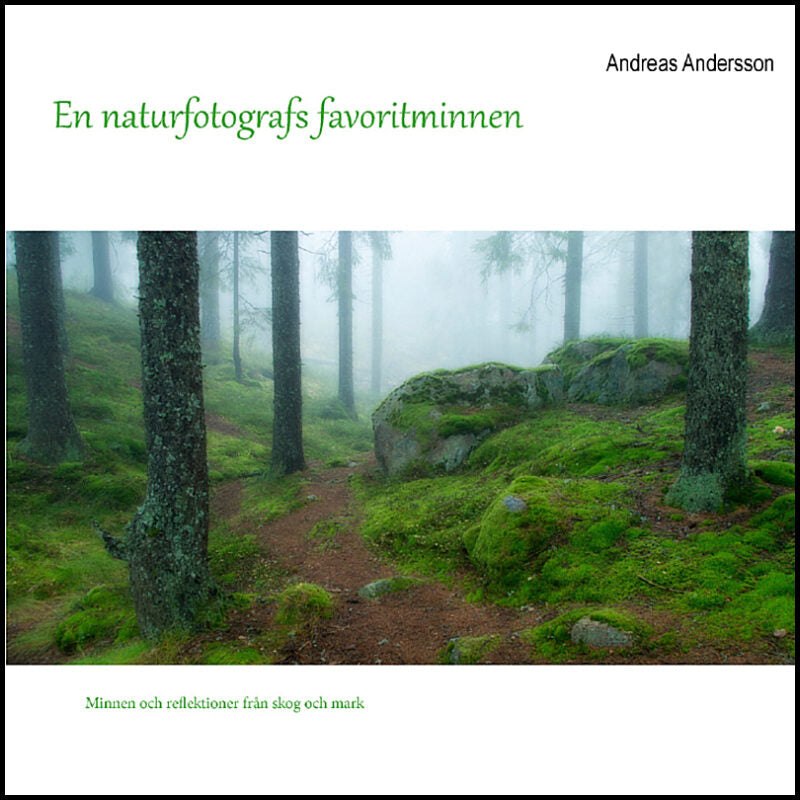 Andersson, Andreas | En naturfotografs favoritminnen