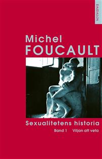 Foucault, Michel | Sexualitetens historia : Band 1 : Viljan att veta