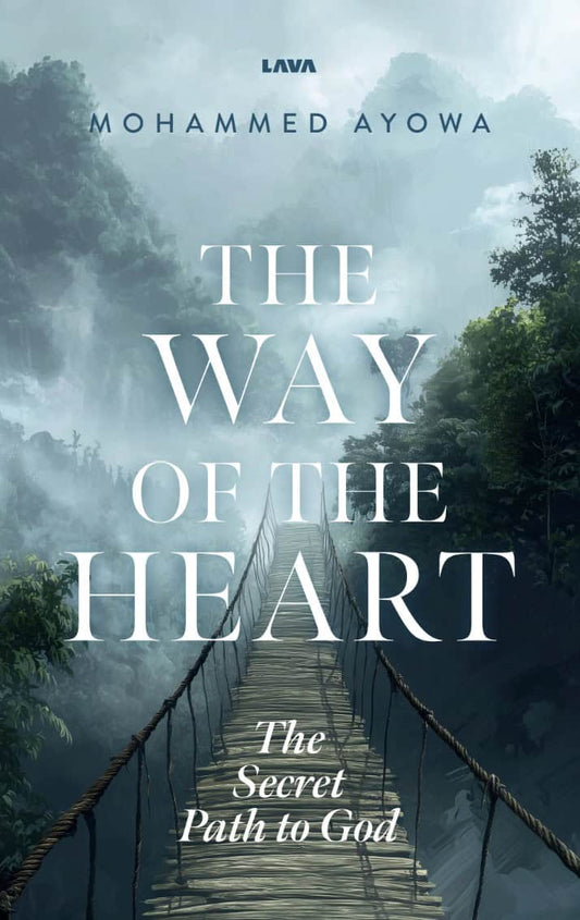 The Way Of The Heart. The secret path to God.
