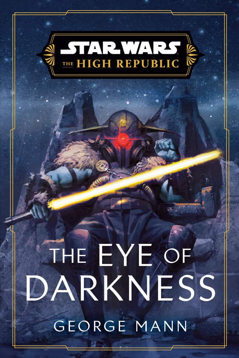 Mann, George | Star Wars : The Eye of Darkness (The High Republic)