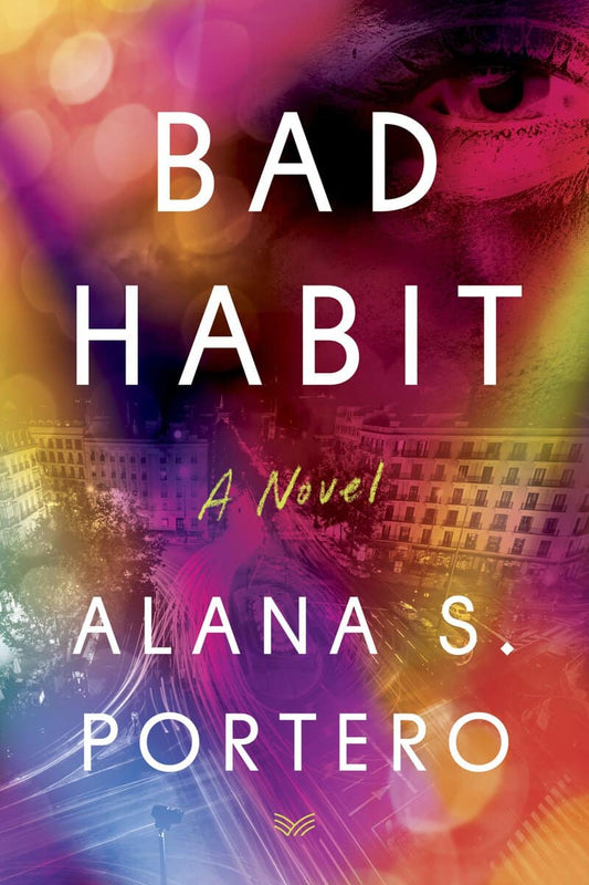 Portero, Alana S. | Bad Habit : A Novel