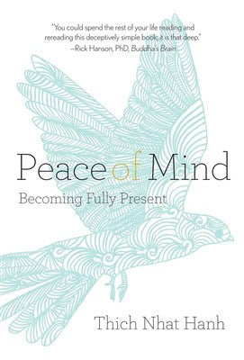 Nhat Hanh, Thich | Peace of Mind