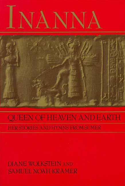 Wolkstein Diane et al | Inanna : Queen Of Heaven & Earth