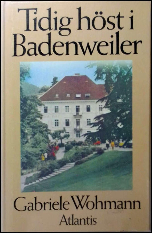 Wohmann, Gabriele | Tidig höst i Badenweiler