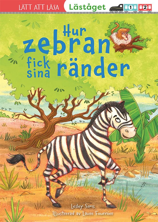 Sims, Leslie | Hur zebran fick sina ränder (läsnivå 2)