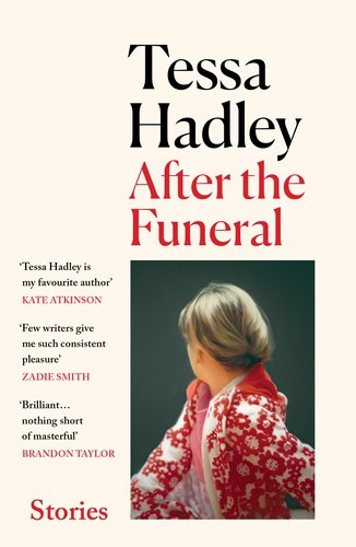 Hadley, Tessa | After the Funeral