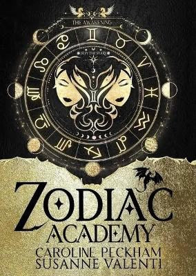 Peckham, Caroline | Zodiac Academy : The Awakening